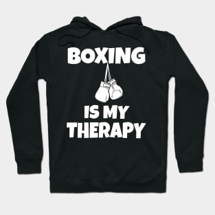 Boxing Is My Therapy Hoodie